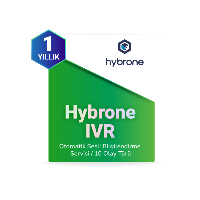 Hybrone IVR - Otomatik Sesli Bilgilendirme Servisi - 10 Olay Türü (1 Yıl)